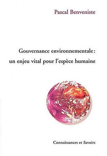 Beispielbild fr Gouvernance environnementale Un enjeu vital pour l'espace zum Verkauf von Librairie La Canopee. Inc.