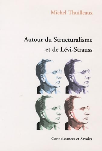 Beispielbild fr Autour du structuralisme et de Levi Strauss zum Verkauf von Librairie La Canopee. Inc.