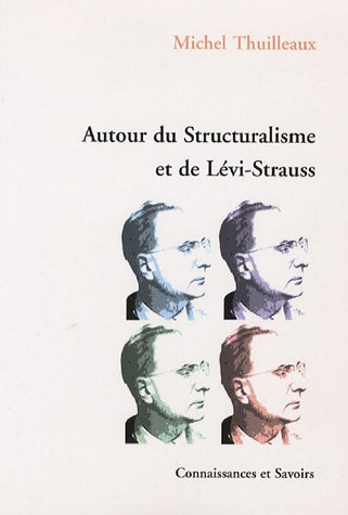 Stock image for Autour du structuralisme et de Levi Strauss for sale by Librairie La Canopee. Inc.