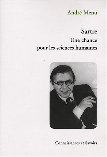 9782753901285: Sartre : Une chance pour les sciences humaines