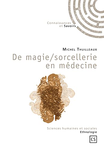 Stock image for De magie/sorcellerie en mdecine for sale by Revaluation Books
