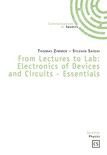 Beispielbild fr From Lectures to Lab: Electronics of Devices and Circuits - Essentials zum Verkauf von Revaluation Books