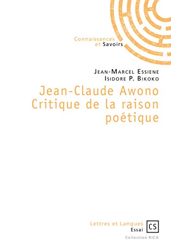 Beispielbild fr Jean-Claude Awono Critique de la raison potique zum Verkauf von Ammareal