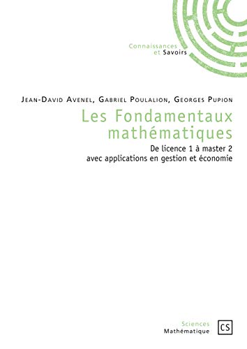 Imagen de archivo de Les Fondamentaux mathmatiques [Broch] Avenel, Jean-David a la venta por BIBLIO-NET