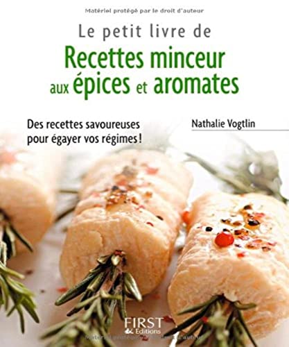 Beispielbild fr Recettes minceur aux pices et aromates zum Verkauf von medimops