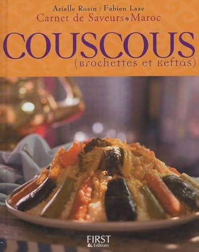 Beispielbild fr Couscous : Brochettes et Keftas zum Verkauf von Ammareal