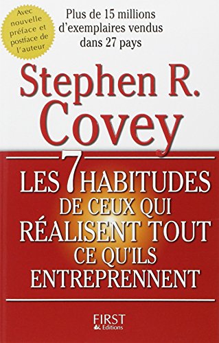 Beispielbild fr Les 7 habitudes de ceux qui r alisent tout ce qu'ils entreprennent (French Edition) zum Verkauf von Better World Books