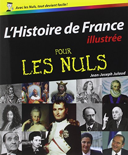 Beispielbild fr L'Histoire de France illustr e pour les Nuls zum Verkauf von WorldofBooks