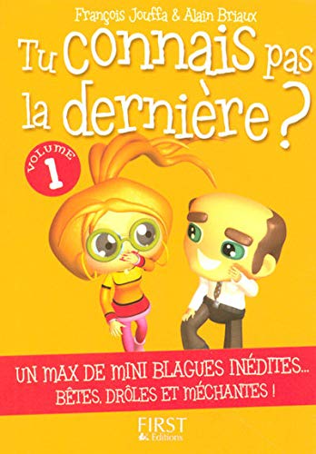 Stock image for Tu connais pas la dernire ? : Tome 1 for sale by Ammareal