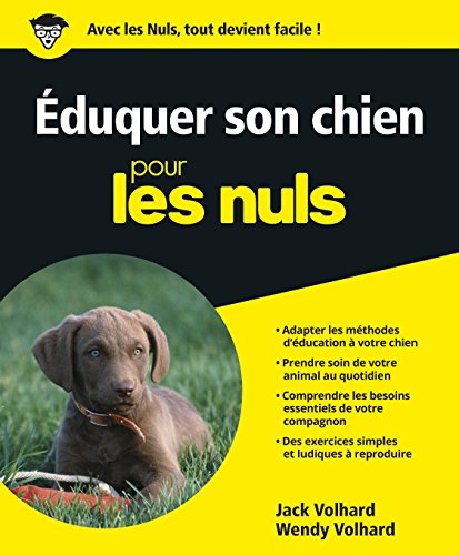 Beispielbild fr Eduquer Son Chien Pour Les Nuls zum Verkauf von RECYCLIVRE