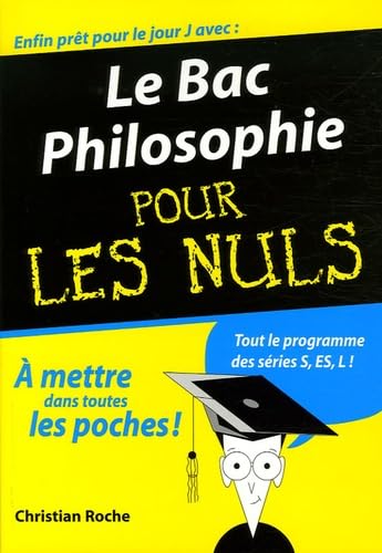 9782754001724: Le Bac Philosophie pour les nuls