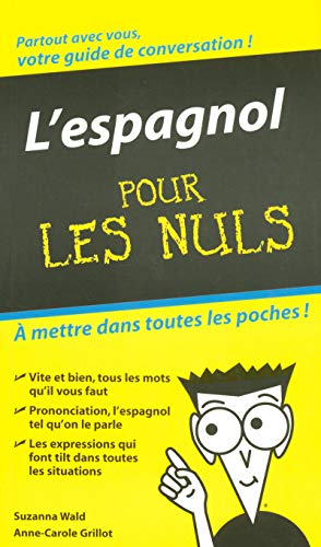 Beispielbild fr Espagnol - Guide de conversation Pour les Nuls (L') zum Verkauf von Ammareal