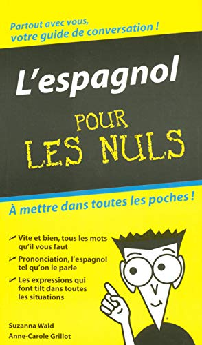 9782754001786: Espagnol - Guide de conversation Pour les Nuls (L')