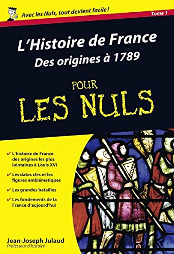 9782754001809: Histoire de France Poche Pour les nuls - Des origines  1789 (L')