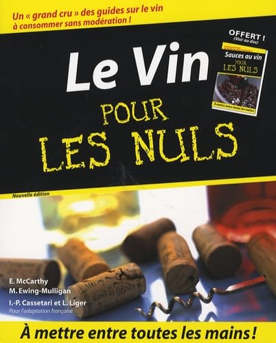 9782754002431: Le Vin Pour Les Nuls : Avec Sauces au vin Pour Les Nuls