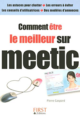 Stock image for Comment tre le meilleur sur meetic for sale by medimops