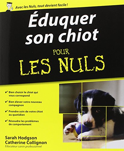 9782754003728: Eduquer son chiot pour les Nuls