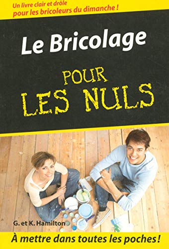 Stock image for Le Bricolage pour les Nuls for sale by medimops