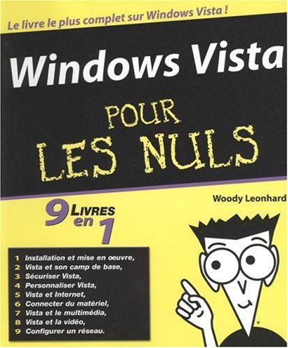 Windows Vista 9 en 1 Pour les nuls (9782754004046) by Woody Leonhard