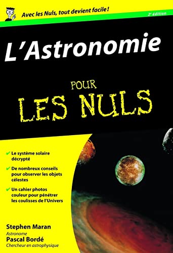 L'Astronomie Poche Pour les nuls, nlle Ã©dition (9782754004503) by Maran, Stephen P.; BordÃ©, Pascal