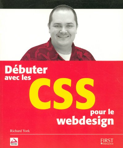 Beispielbild fr DEBUTER AVEC CSS PR WEBDESIGN zum Verkauf von Ammareal