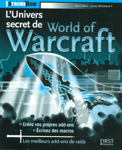 9782754004886: L'Univers secret de World of Warcraft