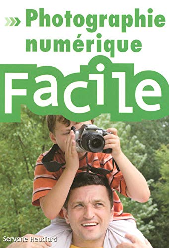 Stock image for PHOTO NUMERIQUE FACILE for sale by Ammareal
