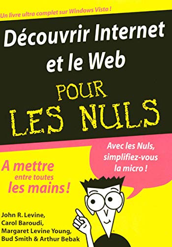 Stock image for INTERNET ET LE WEB MEGAPOCHE POUR LES NULS for sale by LiLi - La Libert des Livres