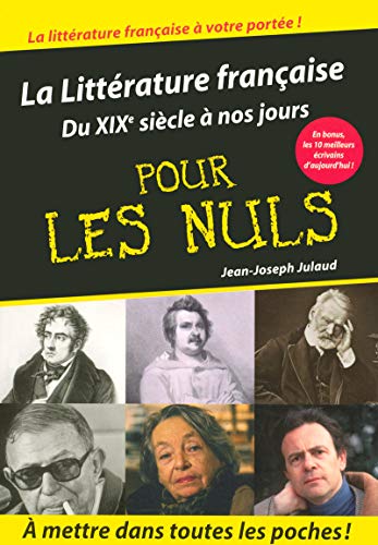 9782754006125: La Littrature franaise pour les Nuls: Du XIXe sicle  nos jours: 02