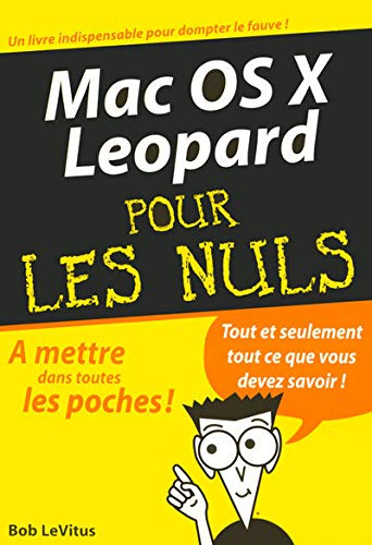 Mac OS X Leopard poche Pour les nuls (9782754006774) by Bob "Dr. Mac" LeVitus