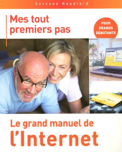 Stock image for GRAND MANUEL INTERNET for sale by Librairie Th  la page
