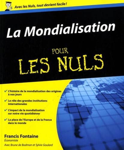 Stock image for La Mondialisation Pour les nuls for sale by WorldofBooks