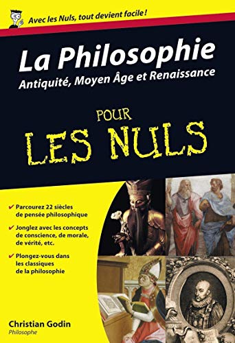 Beispielbild fr La philosophie pour les nuls : Antiquit, Moyen-Age et Renaissance zum Verkauf von medimops