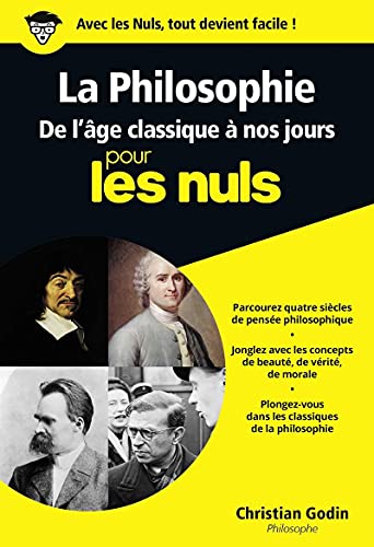 Beispielbild fr La Philosophie pour les nuls : De l'ge classique  nos jours zum Verkauf von medimops