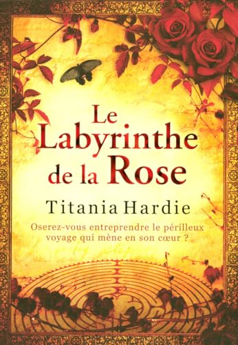 Beispielbild fr Le Labyrinthe de la Rose zum Verkauf von Ammareal