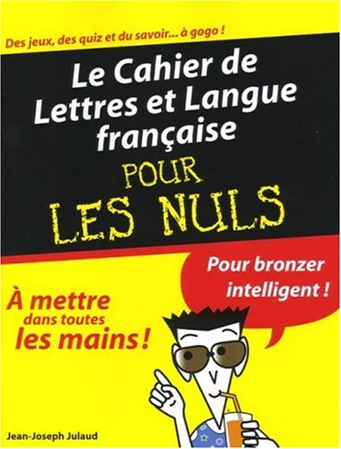 Beispielbild fr Le Cahier de Lettres et Langue française pour les Nuls zum Verkauf von AwesomeBooks