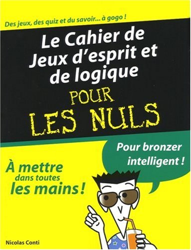 Stock image for CAH.JEUX D'ESPRIT & LOGIQUE PR LES NULS for sale by Better World Books
