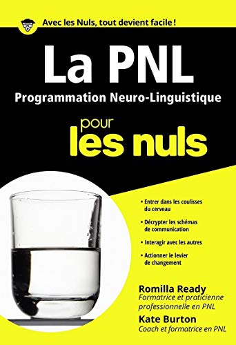 Imagen de archivo de La PNL (programmation neuro-linguistique) pour les Nuls a la venta por medimops