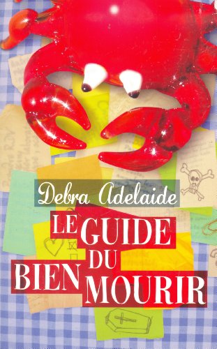 Stock image for GUIDE DU BIEN MOURIR for sale by Ammareal