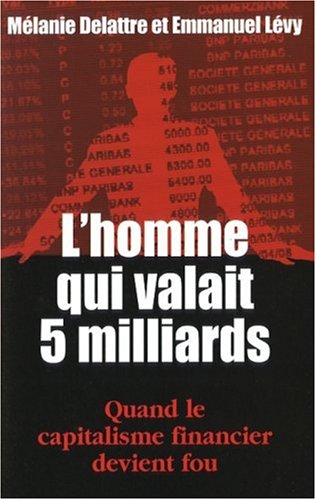 9782754008938: L'homme qui valait cinq milliards