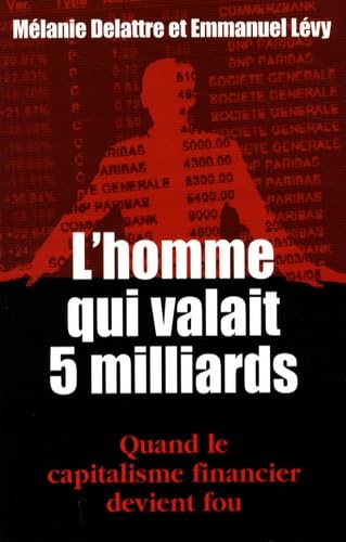 9782754008938: L'homme qui valait cinq milliards