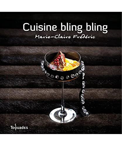 Beispielbild fr Cuisine bling bling zum Verkauf von medimops