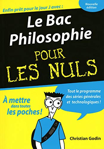 Beispielbild fr Le Bac philosophie pour les Nuls zum Verkauf von medimops