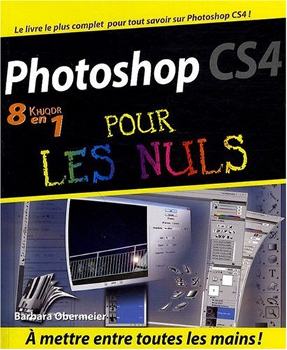 Photoshop CS4 8 en 1 Pour les nuls (9782754012270) by Barbara Obermeier