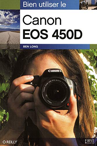 Bien utiliser le Canon EOS 450D (9782754012485) by [???]