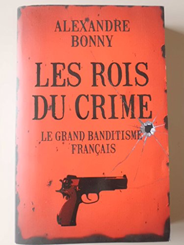 les rois du crime