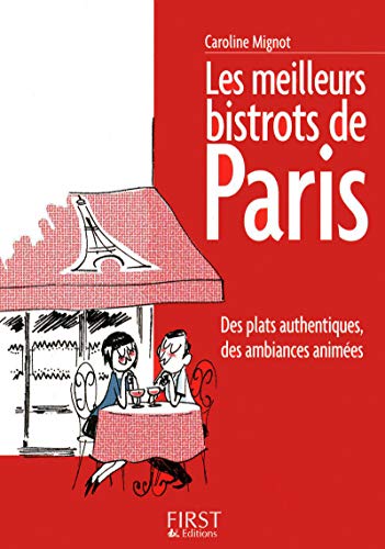 9782754013185: Les Petits Livres: Les Meilleurs Bistrots De Paris (Le petit livre de)