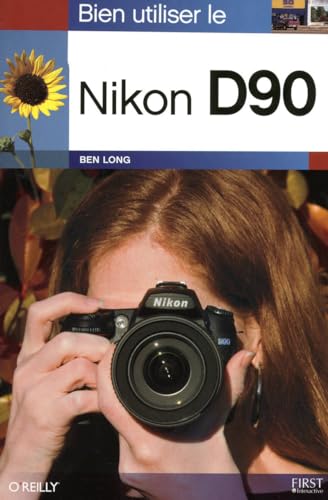 Beispielbild fr Bien utiliser le Nikon D90 zum Verkauf von medimops