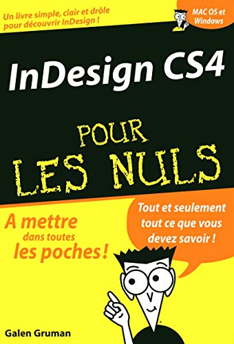 InDesign CS4 Poche Pour les nuls (9782754013710) by Gruman, Galen