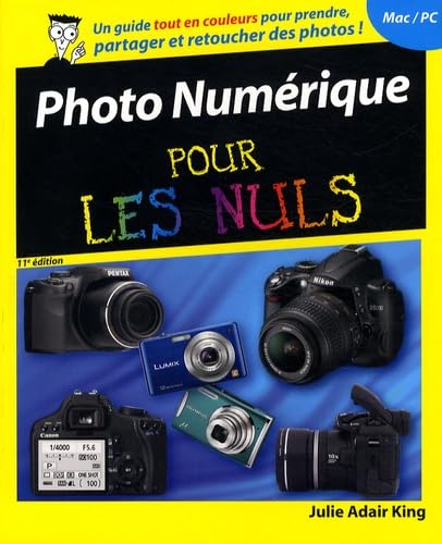 Stock image for PHOTO NUMERIQUE POUR NULS 11ED for sale by Ammareal